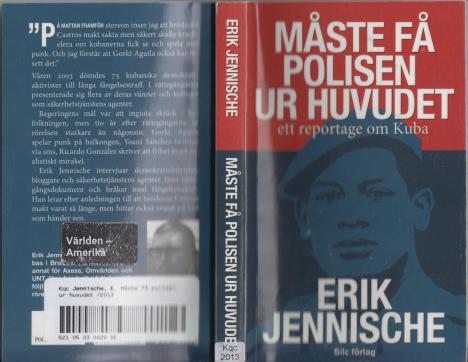 Portada y contra portada del libro de Erik Jennische “Hay que sacar al policía de la cabeza”